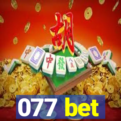 077 bet